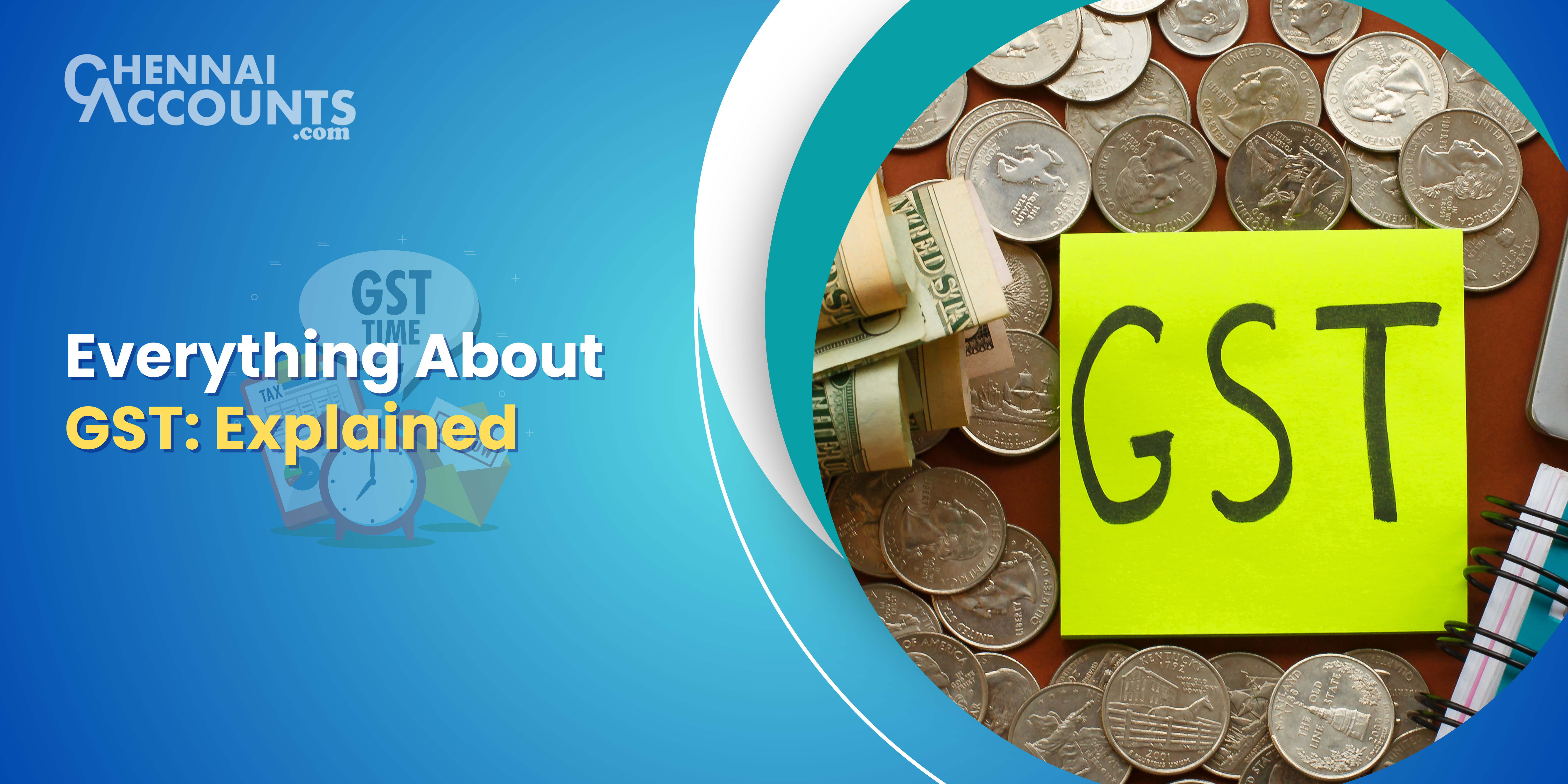 GST Explained: Meaning, Registration, and Key Benefits