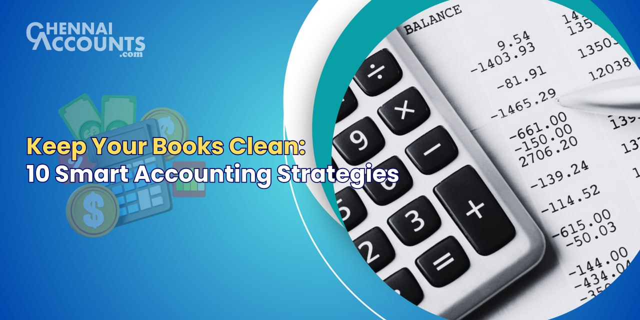 Top 10 Strategies to Maintain Accurate Financial Records