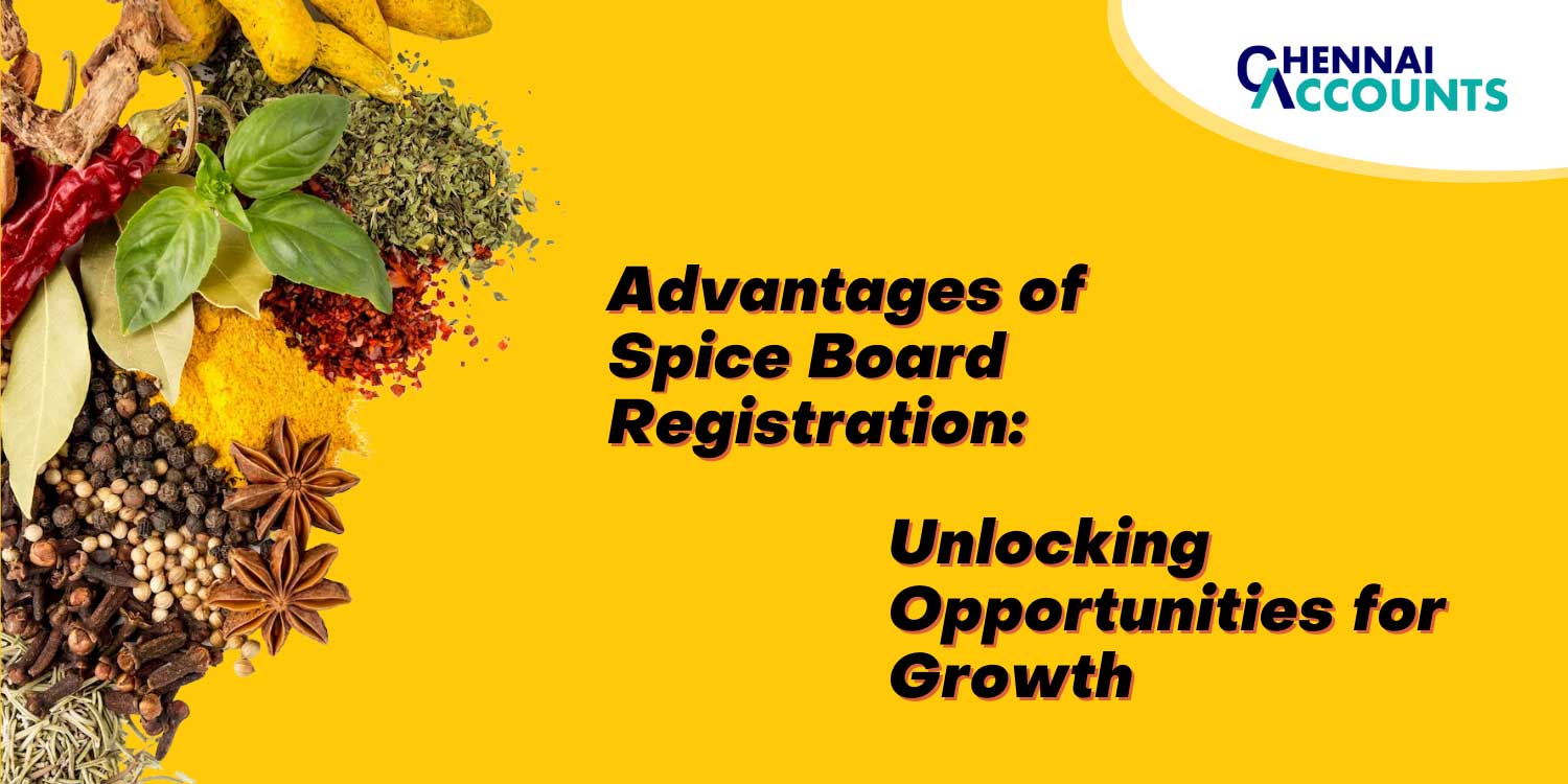 Advantages of Spice Board Registration: Unlocking Opportunities for Growth